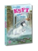 Курт. Книга 3. Єдиноріг — єдина місія
